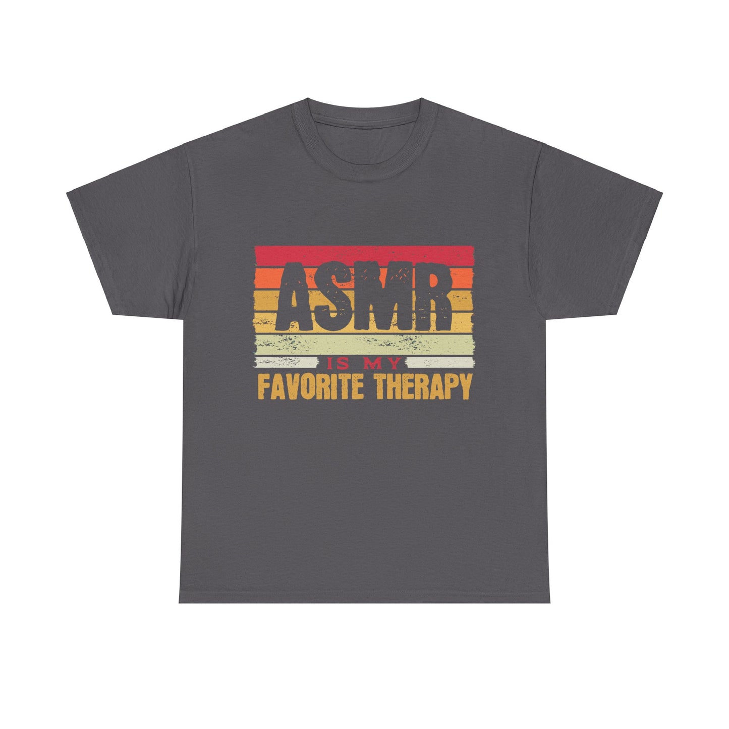 ASMR is my Favorite Therapy Unisex Tee