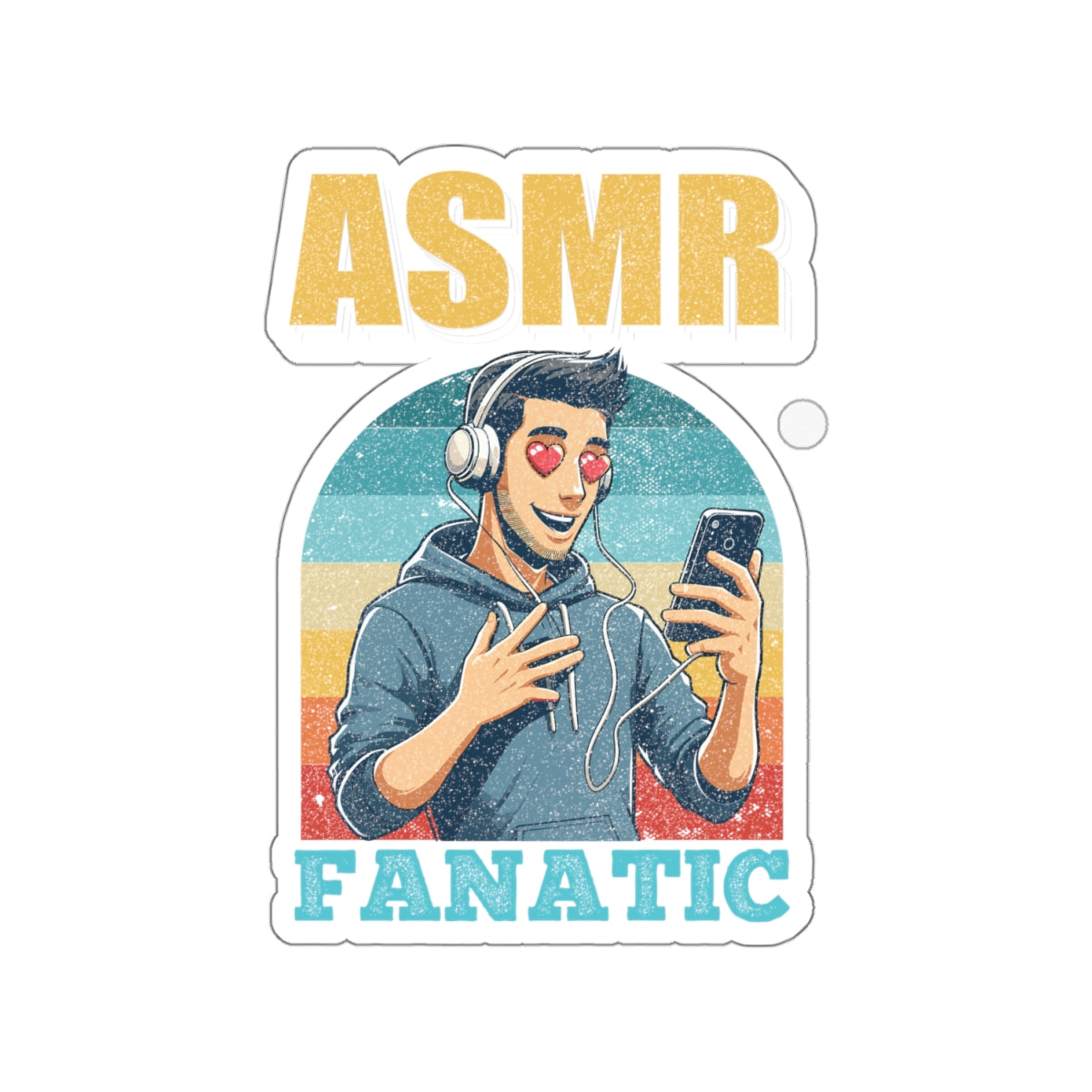 ASMR Fanatic - Sticker