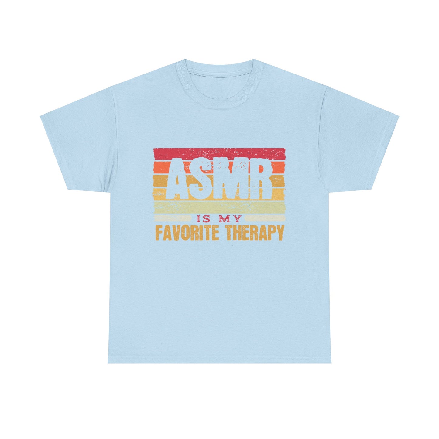 ASMR is my Favorite Therapy Unisex Tee