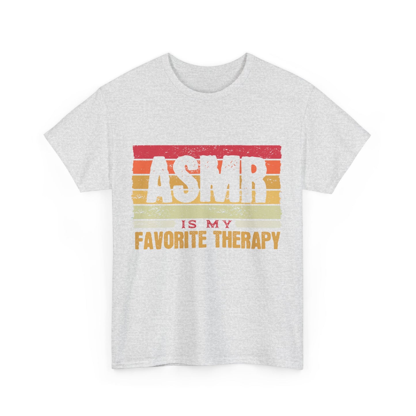 ASMR is my Favorite Therapy Unisex Tee