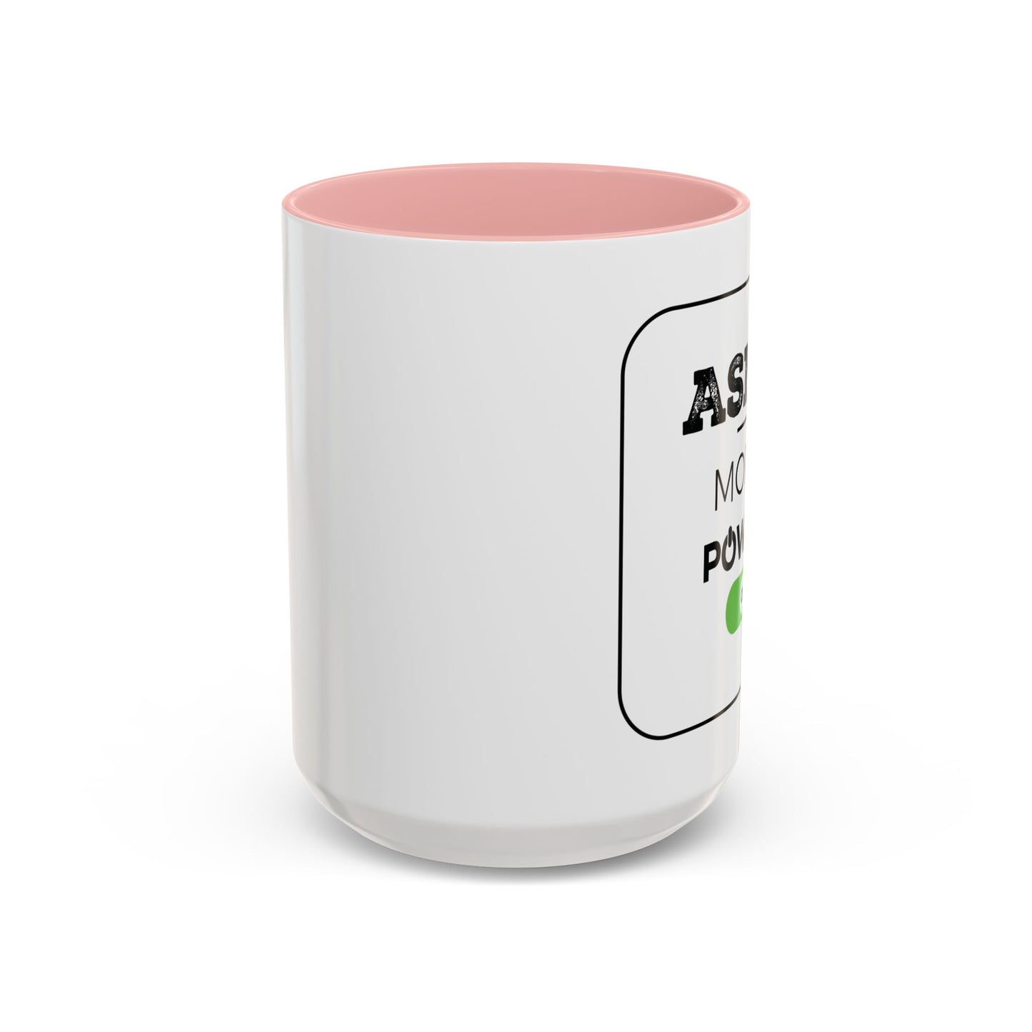 ASMR Mode Power ON Coffee Mug (11, 15oz)