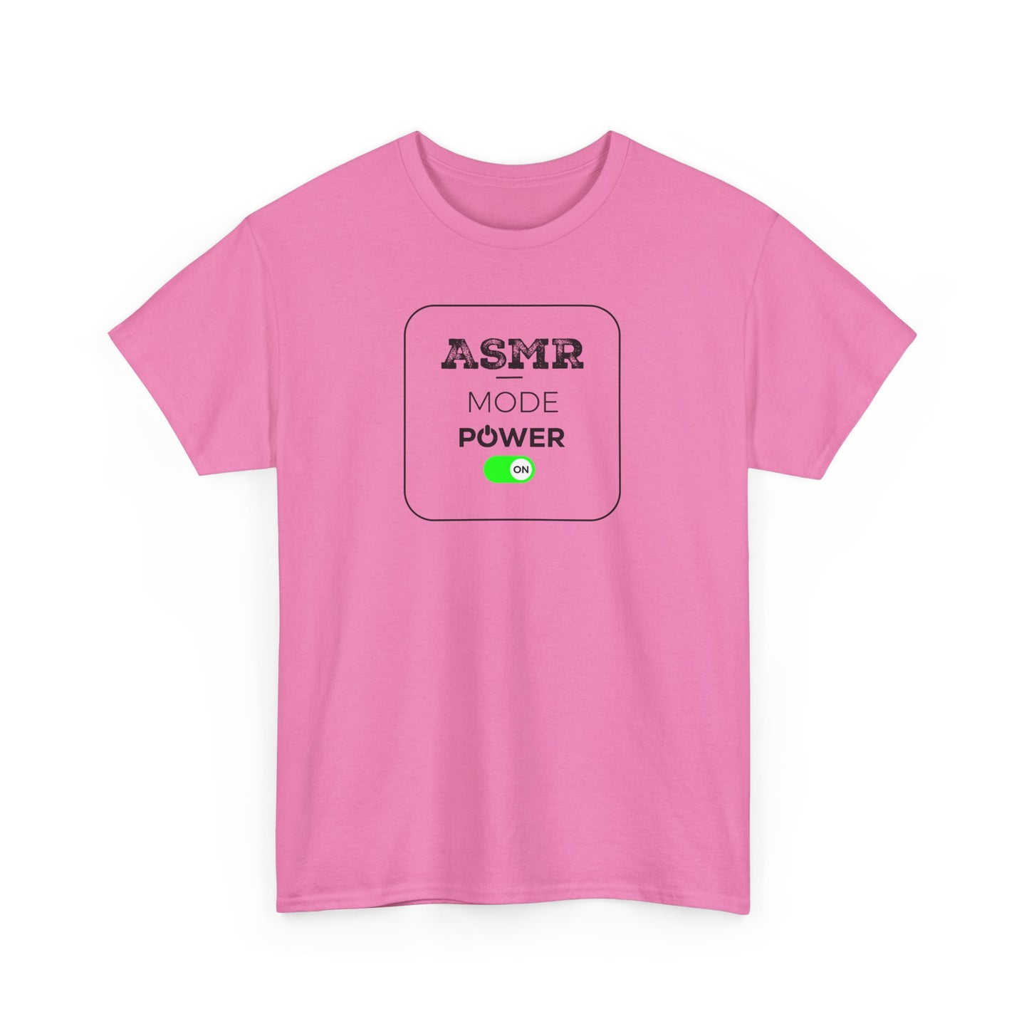 ASMR Mode Power ON Unisex T-Shirt