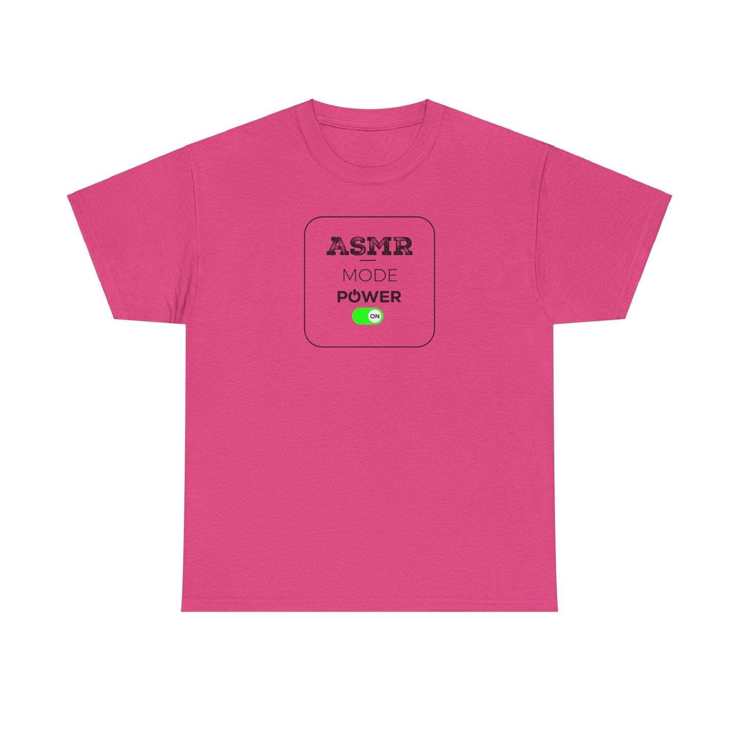 ASMR Mode Power ON Unisex T-Shirt