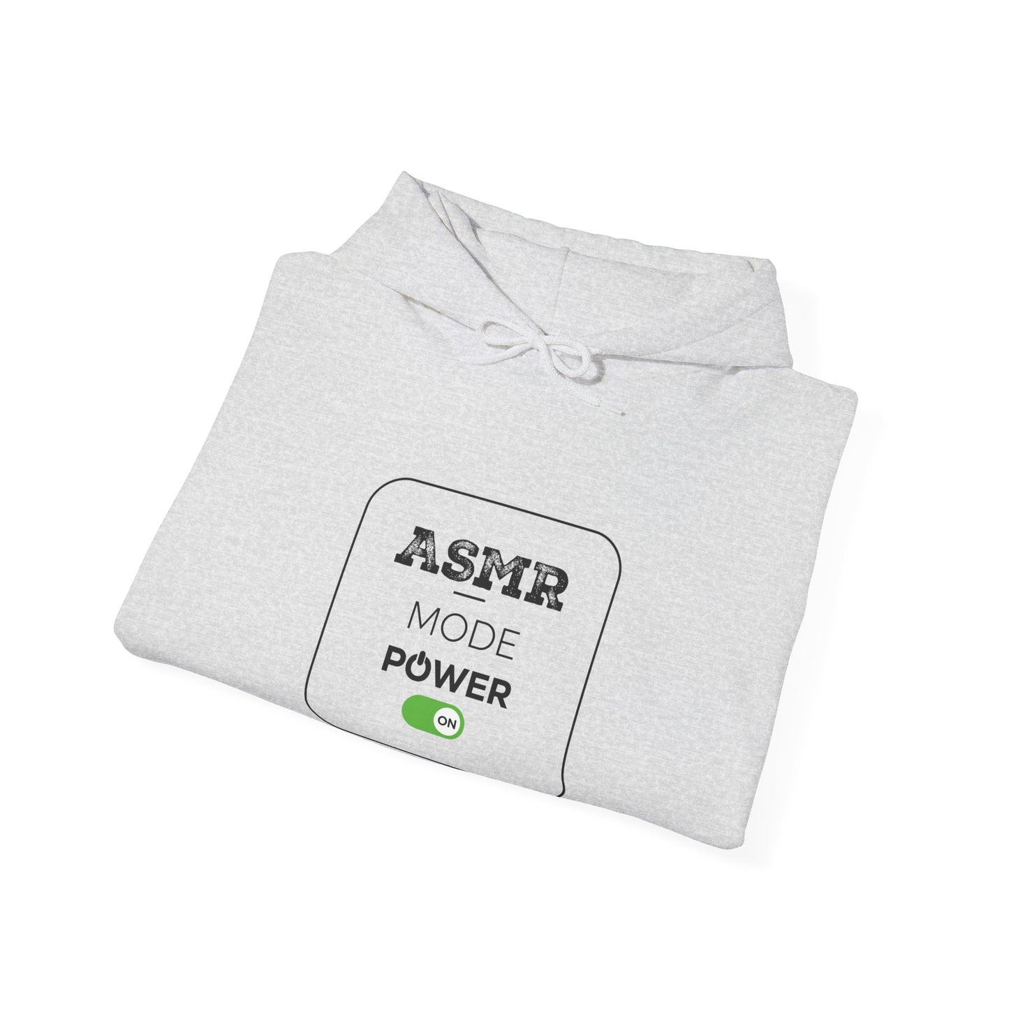 ASMR Mode Power ON Unisex Hoodie