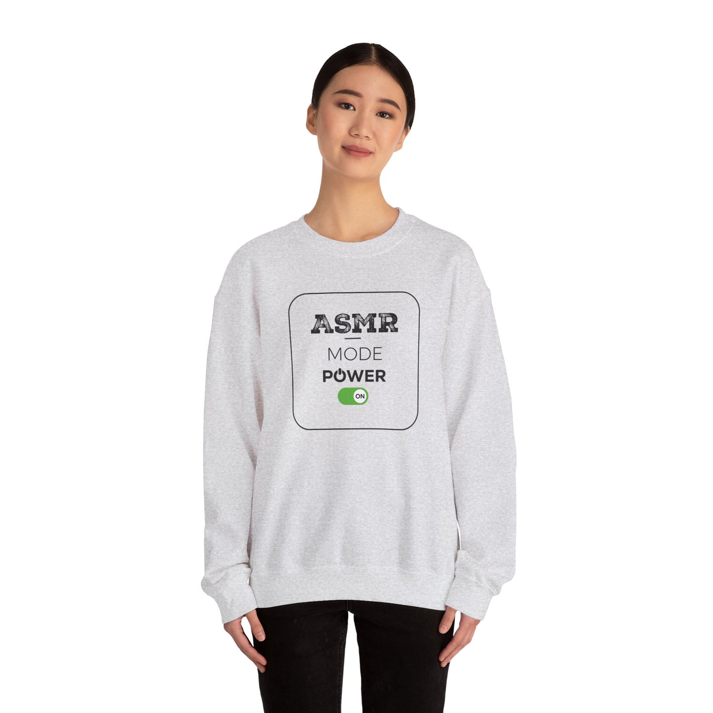 ASMR Mode Power On Design for ASMR Enthusiasts Sweatshirt