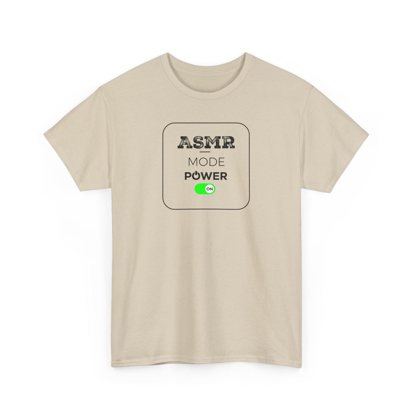 ASMR Mode Power ON Unisex T-Shirt