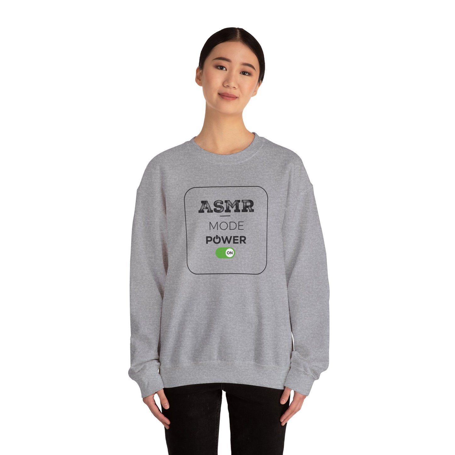 ASMR Mode Power On Design for ASMR Enthusiasts Sweatshirt