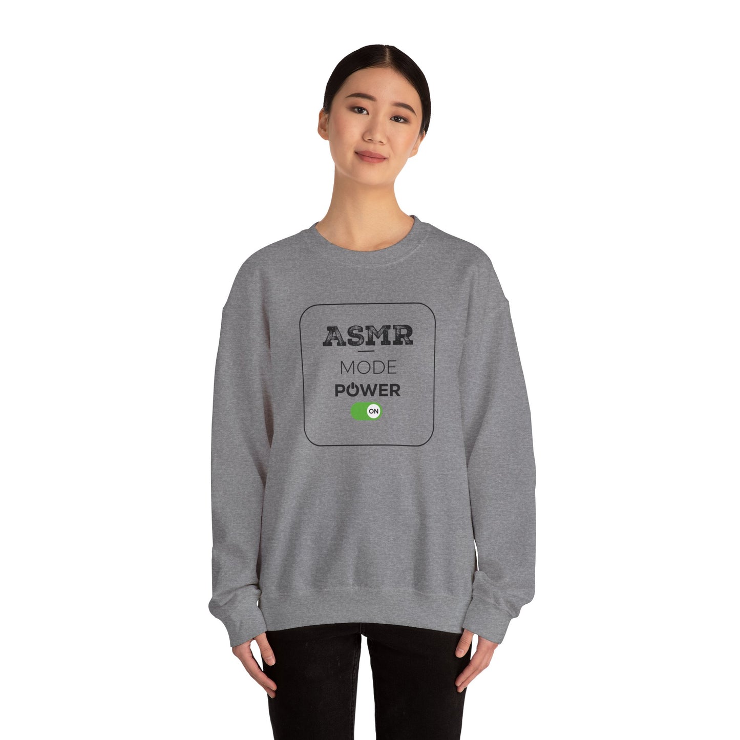 ASMR Mode Power On Design for ASMR Enthusiasts Sweatshirt