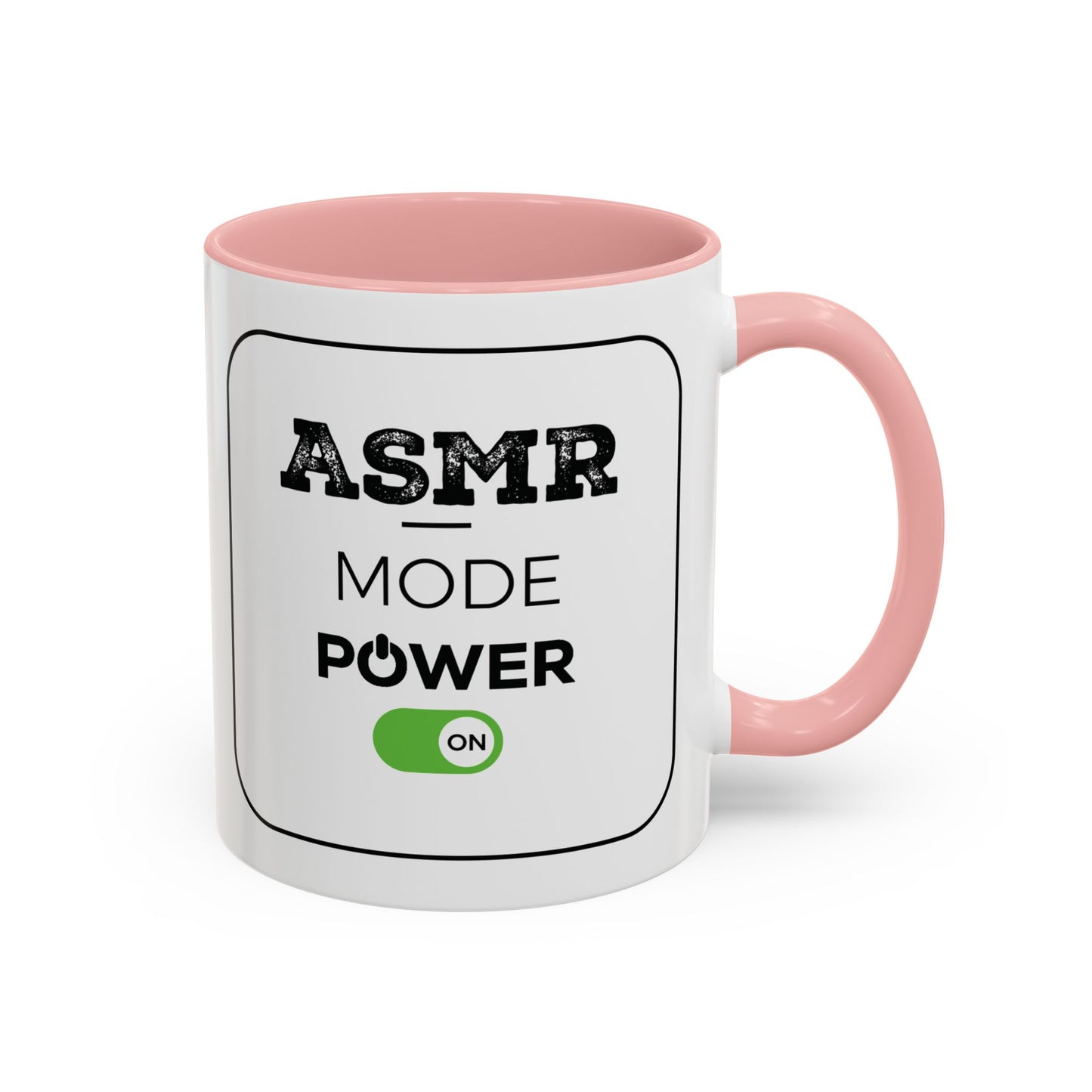 ASMR Mode Power ON Coffee Mug (11, 15oz)